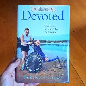 Devoted by Dick Hoyt w/Don Yaeger